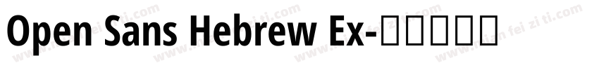 Open Sans Hebrew Ex字体转换